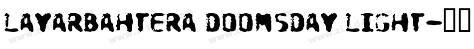 LayarBahtera Doomsday Light字体转换
